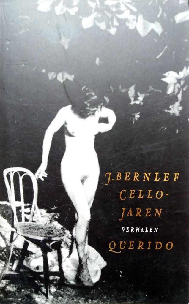 J. Bernlef - Cellojaren (Ex.3), Boeken, Literatuur, Gelezen, Nederland, Ophalen of Verzenden
