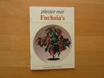Plezier met Fuchsia's, Dieneke van Raalte, Ophalen of Verzenden, Zo goed als nieuw, Kamerplanten