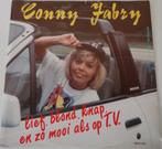 Conny Fabry > Lief blond knap en zo mooi  als op Tv, Gebruikt, 7 inch, Single, Ophalen of Verzenden