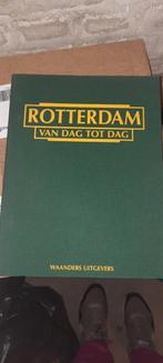 Rotterdam van dag tot dag album, Boeken, Ophalen of Verzenden, Zo goed als nieuw, 20e eeuw of later