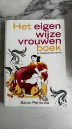 Saron Petronilia - Het eigen wijze vrouwenboek, Dieet en Voeding, Saron Petronilia, Ophalen of Verzenden, Zo goed als nieuw