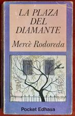 La plaza del diamante - Mercè Rodoreda - IGST - Spaanstalig, Boeken, Ophalen of Verzenden, Gelezen, Mercè Rodoreda