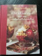 Echt lekker eten met een voedselintolerantie, Ophalen of Verzenden, Gelezen, Pippa Kendrick