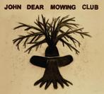 John Dear Mowing Club, Ophalen of Verzenden, Zo goed als nieuw