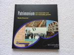 Patrimonium - Een corporatie met een gezicht - Sneek, Ophalen of Verzenden, 20e eeuw of later, Zo goed als nieuw