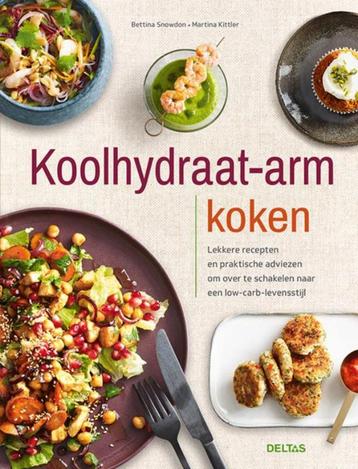 Koolhydraat-arm koken - Bettina Snowdon, Martina KITTLER beschikbaar voor biedingen