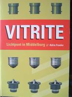 Vitrite. Lichtpunt in Middelburg. Philips., Boeken, Ophalen of Verzenden, 20e eeuw of later, Gelezen