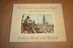 Iedere stad een toren. De Wereld van Anton Pieck., Boeken, Prentenboeken en Plaatjesalbums, Ophalen of Verzenden, Zo goed als nieuw