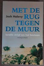 Josh Halevy: Met de rug tegen de muur, Ophalen of Verzenden, Tweede Wereldoorlog, Zo goed als nieuw
