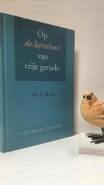 Roos, Ds. J.; Op de leerschool van vrije genade, Ophalen of Verzenden, Gelezen, Christendom | Protestants
