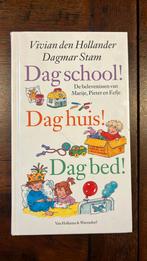 Vivian den Hollander - Dag school! Dag huis! Dag bed!, Ophalen of Verzenden, Zo goed als nieuw, Vivian den Hollander