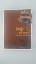 Begin bij het eind SMART requirements - Boek, Informatica en Computer, Ophalen of Verzenden, Zo goed als nieuw, W.N. Dijkgraaf