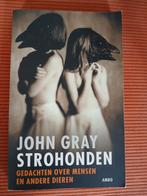 John Gray - Strohonden, Ophalen of Verzenden, Zo goed als nieuw, John Gray