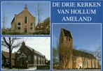 De drie kerken van Hollum Ameland - 3 afb - ongelopen, Verzamelen, Ansichtkaarten | Nederland, Ophalen of Verzenden, Voor 1920