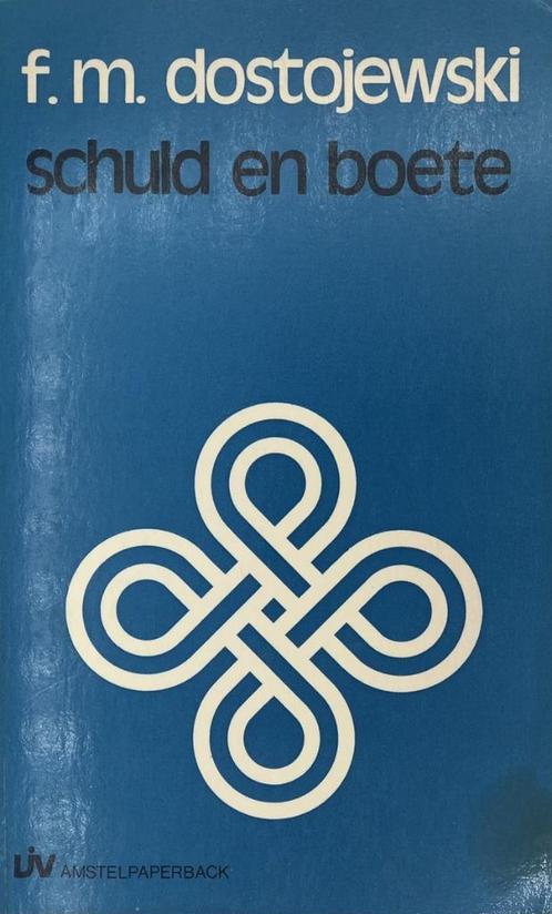 F.M Dostojewski - Schuld en boete (1866), Boeken, Literatuur, Nederland, Ophalen of Verzenden