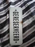 Oud emaille bord gereserveerd,wit zwart emaille, Ophalen of Verzenden