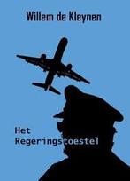 Willem de Kleynen - Het regeringstoestel, Ophalen of Verzenden, Zo goed als nieuw, Willem de Kleynen, Nederland