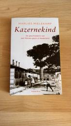 Marlies Mielekamp - Kazernekind, Boeken, Ophalen of Verzenden, Marlies Mielekamp