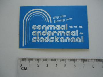 sticker oud Stadskanaal vintage eenmaal andermaal retro -- beschikbaar voor biedingen