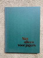 Rien Poortvliet / Niet alleen voor jagers / 1e druk, Boeken, Gelezen, Rien Poortvliet, Ophalen of Verzenden, Natuur algemeen