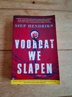 Voordat we slapen - siep Hendriks, Ophalen of Verzenden, Zo goed als nieuw