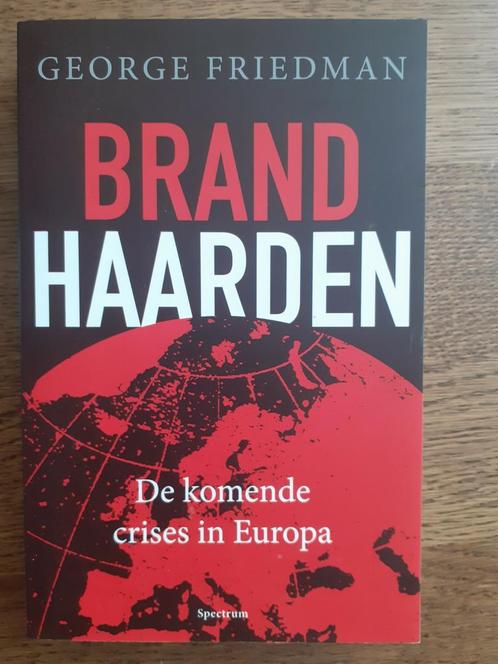 George Friedman - Brandhaarden, Boeken, Geschiedenis | Wereld, Zo goed als nieuw, Europa, 20e eeuw of later, Ophalen of Verzenden