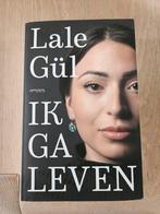 Boek Ik ga leven van Lale Gul ZGAN, Ophalen of Verzenden, Zo goed als nieuw