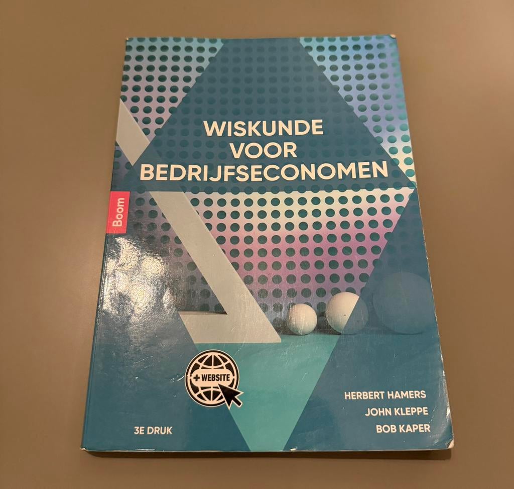 Wiskunde voor bedrijfseconomen - 3e druk, Boeken, Ophalen of Verzenden, Zo goed als nieuw, Overige niveaus