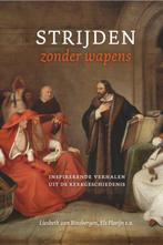 Strijden zonder wapens, Ophalen of Verzenden, Zo goed als nieuw