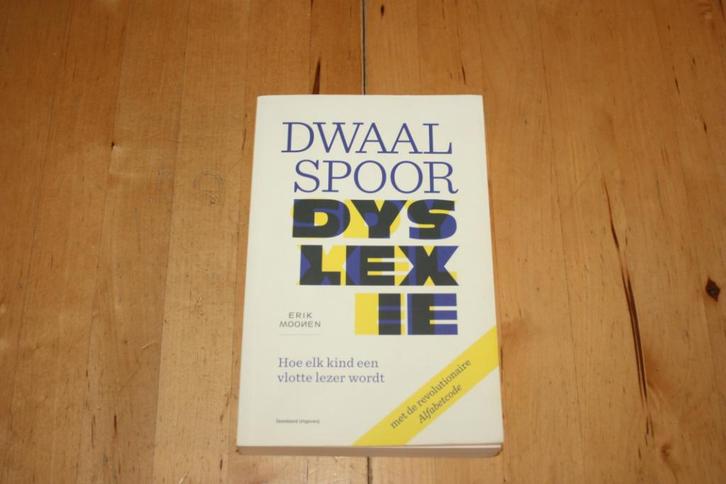 Dwaalspoor dyslexie, Erik Moonen, Boeken, Studieboeken en Cursussen, Gelezen, HBO, Alpha, Ophalen of Verzenden