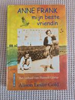 Anne Frank mijn beste vriendin, Boeken, Ophalen of Verzenden, Zo goed als nieuw, Alison Leslie Gold, Non-fictie