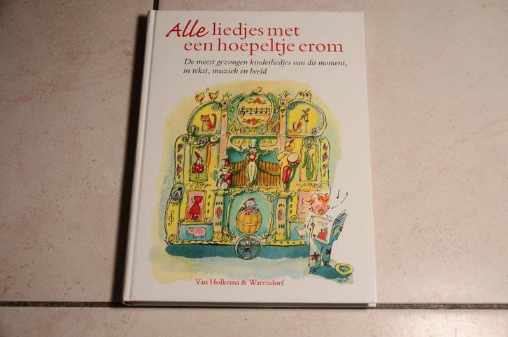 Alle liedjes met een hoepeltje erom met notenschrift   , Boeken, Kinderboeken | Kleuters, Zo goed als nieuw, Fictie algemeen, Jongen of Meisje