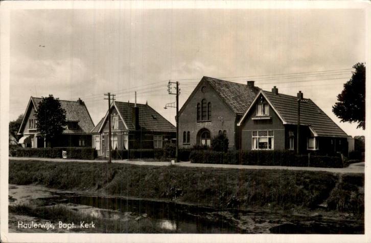 Haulerwijk - Bapt Kerk, Verzamelen, Ansichtkaarten | Nederland, Gelopen, Friesland, 1920 tot 1940, Ophalen of Verzenden