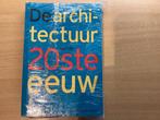 J. Glancey - De architectuur van de 20ste eeuw, J. Glancey, Ophalen of Verzenden, Zo goed als nieuw, Overige onderwerpen