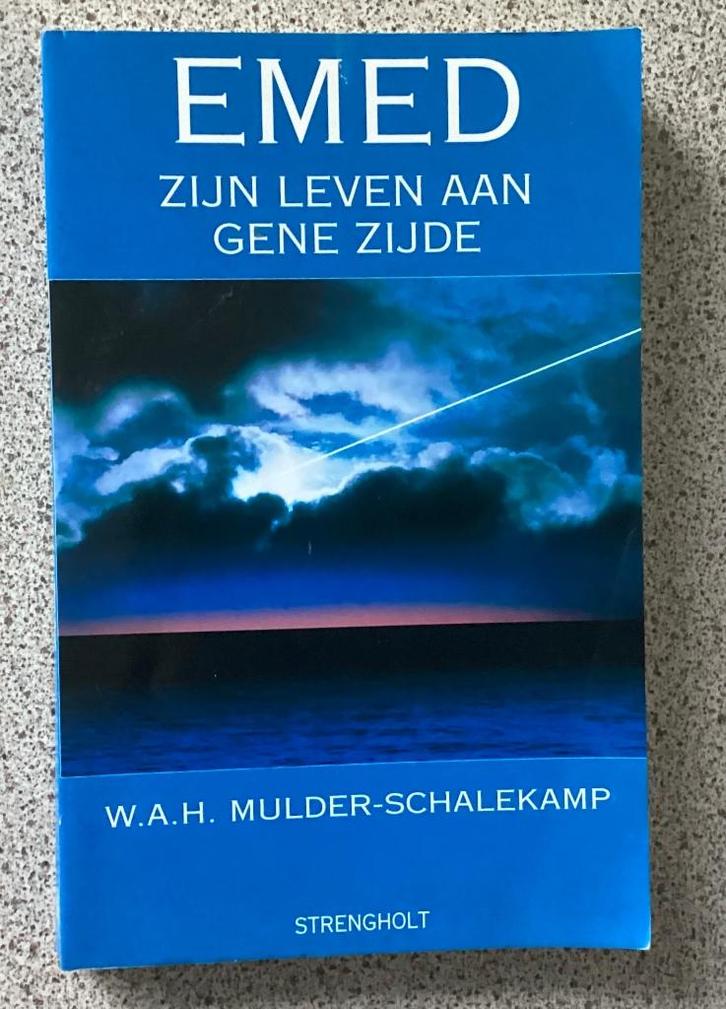 Emed, zijn leven aan gene zijde - W.A.H Mulder Schalekamp, Boeken, Esoterie en Spiritualiteit, Gelezen, Achtergrond en Informatie