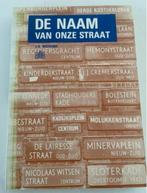 DE NAAM VAN ONZE STRAAT J.A. WIERSMA, Boeken, Geschiedenis | Stad en Regio, Ophalen of Verzenden, Zo goed als nieuw, J.A. WIERSMA