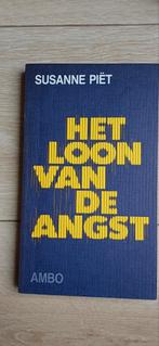 Het Loon van de Angst - Susanne Piët, Ophalen of Verzenden, Zo goed als nieuw, Susanne Piët, Nederland