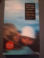 Simone van der Vlugt  - op klaarlichte dag, Ophalen of Verzenden, Gelezen, Nederland
