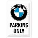 BMW Parking only relief reclamebord van metaal wandbord deco