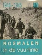 GEZOCHT: Boek Rosmalen in de vuurlinie 1944-1945, Boeken, Oorlog en Militair, Algemeen, Ophalen of Verzenden, Ad Hermans, Zo goed als nieuw