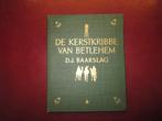 De Kerstkribbe van Betlehem, door D. J. Baarslag, Ophalen of Verzenden, Zo goed als nieuw, Christendom | Katholiek