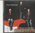 Ove Kalander Roses from heaven, Cd's en Dvd's, Cd's | Instrumentaal, Verzenden, Zo goed als nieuw