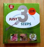 Just 3 steps - tasty recipes in 3 easy ways (2008), Ophalen of Verzenden, Gelezen