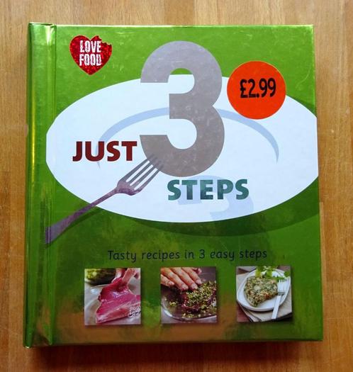 Just 3 steps - tasty recipes in 3 easy ways (2008), Boeken, Kookboeken, Gelezen, Ophalen of Verzenden