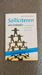 Solliciteren via LinkedIn - sollicitatieboek - linkedin, Ophalen of Verzenden, Zo goed als nieuw