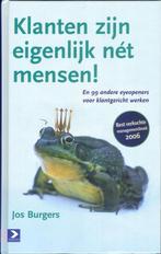 Jos Burgers - Klanten zijn eigenlijk nét mensen!, Gelezen, Verzenden