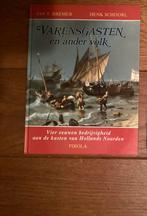 Varensgasten en ander volk - Jan Bremer, Henk Schoorl., Ophalen of Verzenden, Nieuw