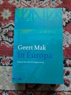 Geert Mak - In Europa, Gelezen, Ophalen of Verzenden