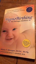 Hypnobirthing, the mongan methode, Boeken, Zwangerschap en Opvoeding, Ophalen of Verzenden, Zo goed als nieuw, Zwangerschap en Bevalling