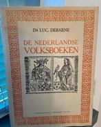 De Nederlandse Volksboeken, Luc. Debaene, Boeken, Verzenden, 20e eeuw of later, Zo goed als nieuw